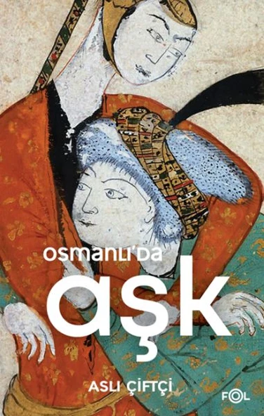 Osmanlı’da Aşk ürün görseli 1