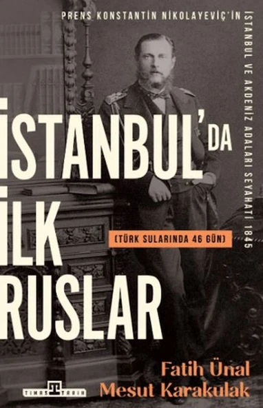 İstanbulda İlk Ruslar - Türk Sularında 46 Gün ürün görseli 1