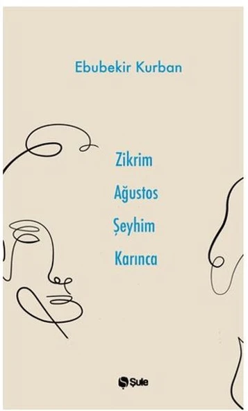 Zikrim Ağustos Şeyhim Karınca ürün görseli 1