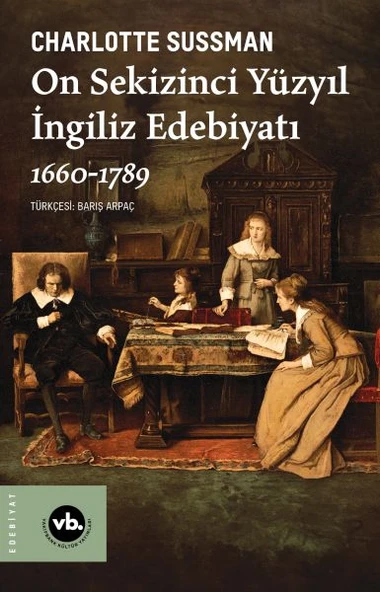 On Sekizinci Yüzyıl İngiliz Edebiyatı 1660-1789 ürün görseli 1