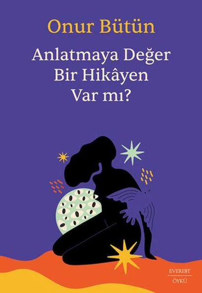 Anlatmaya Değer Bir Hikâyen Var mı? ürün görseli 1