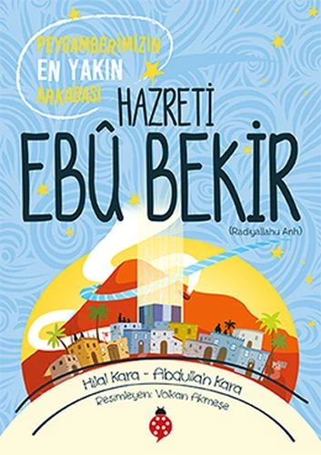 Hazreti Ebu Bekir - Peygamberimizin En Yakın Arkadaşı ürün görseli 1