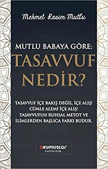 Mutlu Babaya Göre; Tasavvuf Nedir? ürün görseli 1