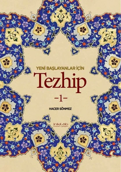 Yeni Başlayanlar İçin Tezhip 1 - 1