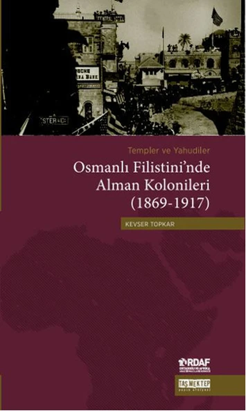 Osmanlı Filistini'nde Alman Kolonileri (1869-1917) ürün görseli 1