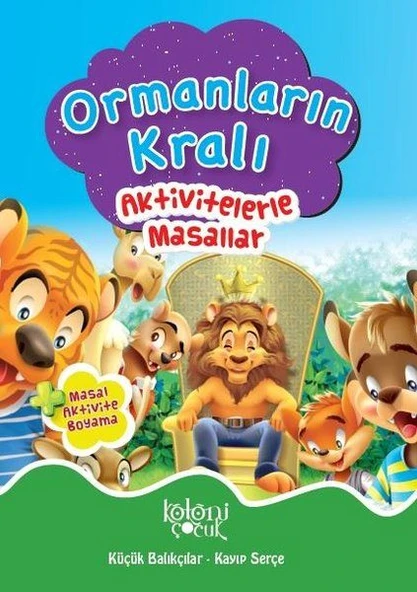Ormanların Kralı - Aktivitelerle Masallar ürün görseli 1