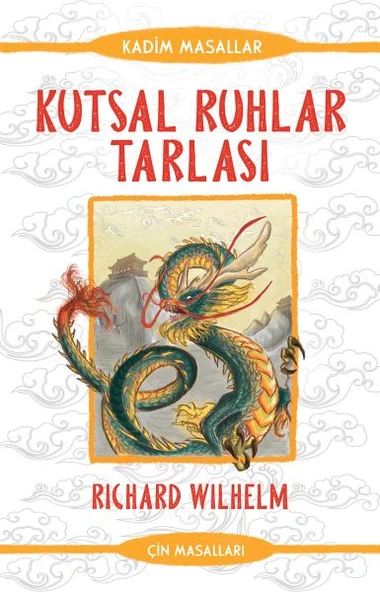 Kutsal Ruhlar Tarlası - Kadim Masallar - Çin Masalları ürün görseli 1