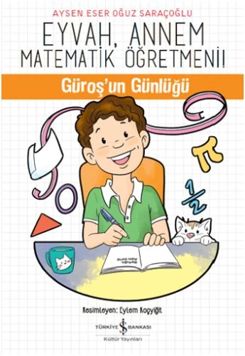 Eyvah, Annem Matematik Öğretmeni - Güroş'un Günlüğü ürün görseli 1