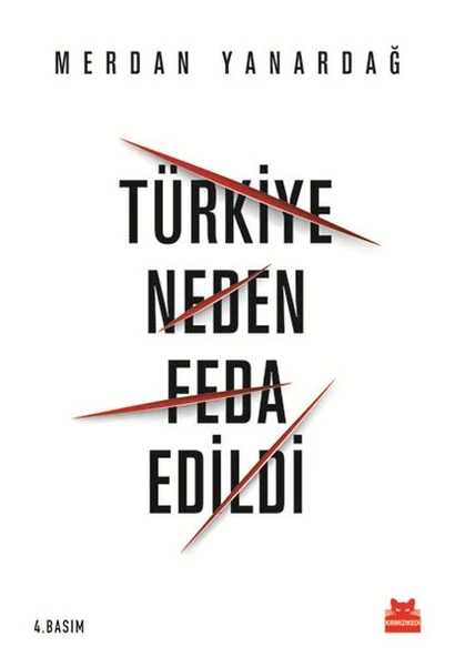 Türkiye Neden Feda Edildi - 1