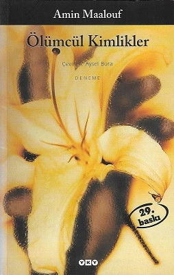 Ölümcül Kimlikler Amin Maalouf Yapı Kredi Yayınları ürün görseli