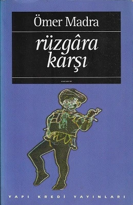 Rüzgara Karşı Ömer Madra Yapı Kredi Yayınları ürün görseli