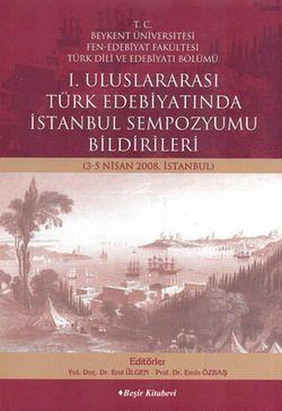 1. Uluslararası Türk Edebiyatında İstanbul Sempozyumu ürün görseli 1