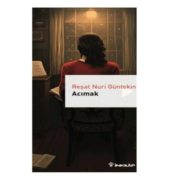 İnkılap - Acımak - Reşat Nuri Güntekin ürün görseli