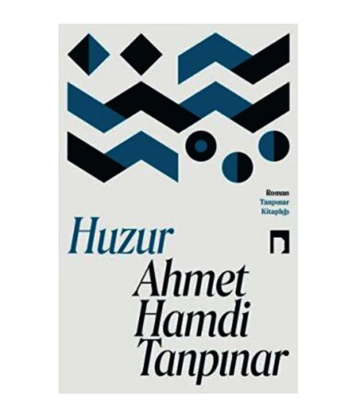 Tanpınar - Huzur - Ahmet Hamdi Tanpınar