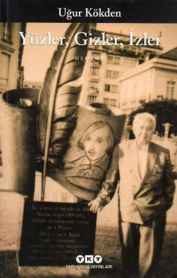 Yüzler, Gizler, İzler Uğur Kökden Yapı Kredi Yayınları ürün görseli