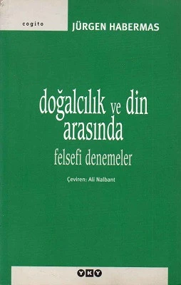Doğalcılık ve Din Arasında Felsefi Denemeler Jürgen Habermas Yapı Kredi Yayınları ürün görseli