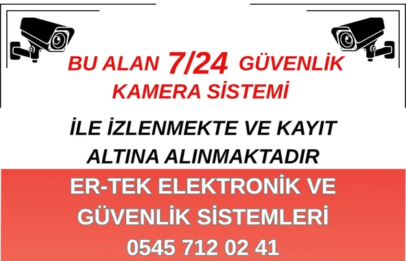 BU ALAN KAMERA SİSTEMİ İLE 7/24 TAKİP VE KAYIT EDİLMEKTEDİR PVC TABELA LEVHASI A4 BOYUT FİRMA İSMİ KİŞİSELLEŞTİRİLEBİLİR ÜRÜN