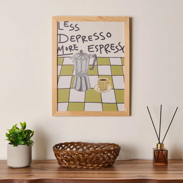 Deco Less Depresso More Espresso Duvar Panosu - Renkli - 30x40 cm ürün görseli