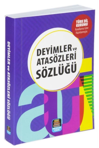 Mercan Okul Yayınları Deyimler ve Atasözleri Sözlüğü (TDK Uyumlu) / Kolektif / Mercan Okul Yayınları / 9786259824659