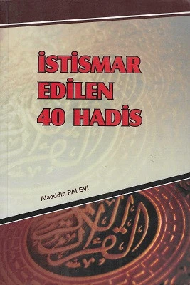 İstismar Edilen 40 Hadis Alaaddin Palevi Kişisel Yayınlar ürün görseli