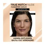 Loreal Paris True Match Nude Fondöten Serum 3-4 Light Medium - 3
