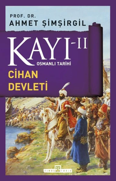 Osmanlı Tarihi Kayı 2 - Cihan Devleti ürün görseli