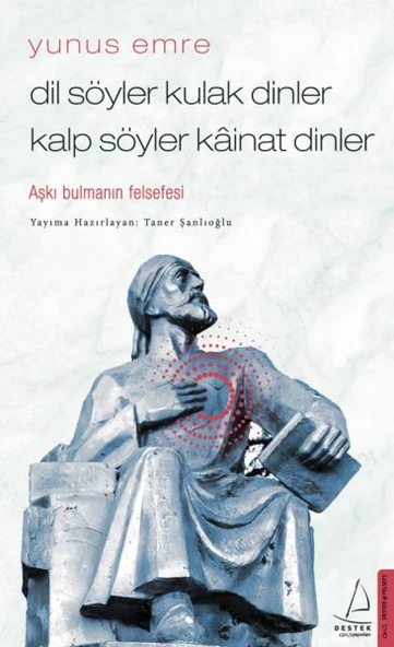 Dil Söyler Kulak Dinler Kalp Söyler Kainat Dinler - Aşkı Bulmanın Felsefesi ürün görseli