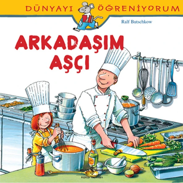 Dünyayı Öğreniyorum - Arkadaşım Aşçı ürün görseli