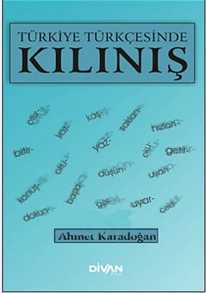 Türkiye Türkçesinde Kılınış - 1