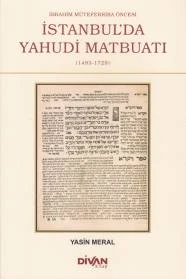 İbrahim Müteferrika Öncesi İstanbul'da Yahudi Maybuatı ürün görseli