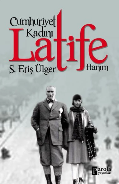 Cumhuriyet Kadını Latife Hanım ürün görseli