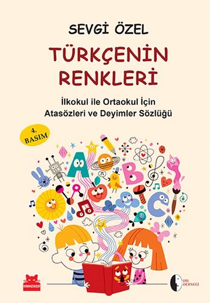 Türkçenin Renkleri  İlköğretim için Atasözleri ve Deyimler Sözlüğü ürün görseli