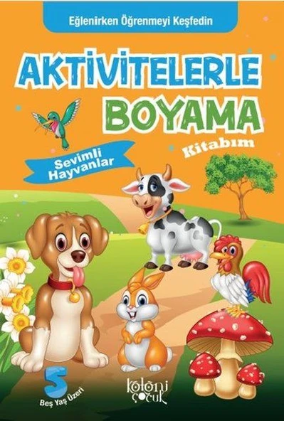 Sevimli Hayvanlar - Aktivitelerle Boyama Kitabım ürün görseli