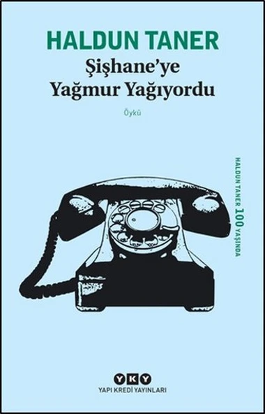 Şişhaneye Yağmur Yağıyordu - 1