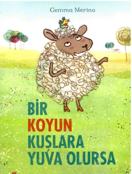 Bir Koyun Kuşlara Yuva Olursa ürün görseli