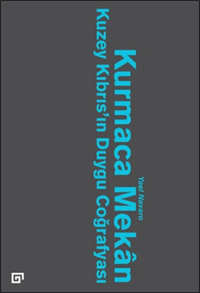 Kurmaca Mekan  Kuzey Kıbrıs’ın Duygu Coğrafyası ürün görseli