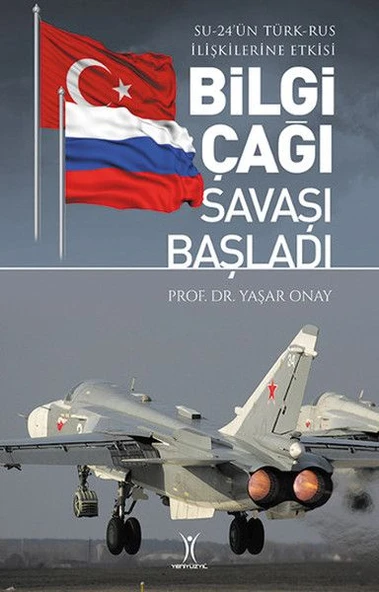 Bilgi Çağı Savaşı Başladı - Su-24'ün Türk-Rus İlişkilerine Etkisi ürün görseli