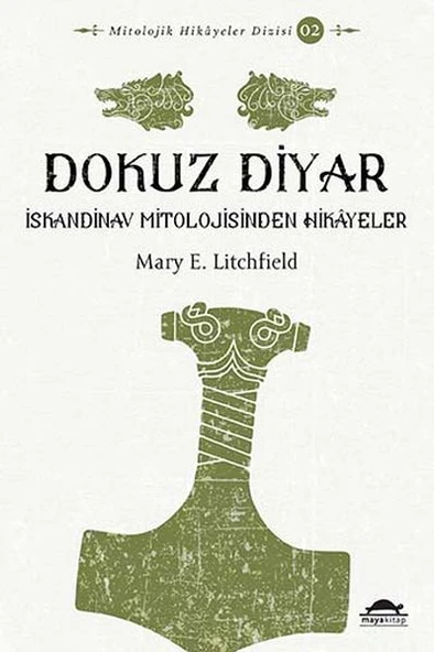 Dokuz Diyar - İskandinav Mitolojisinden Hikâyeler - Mitolojik Hikâyeler Dizisi 2 ürün görseli