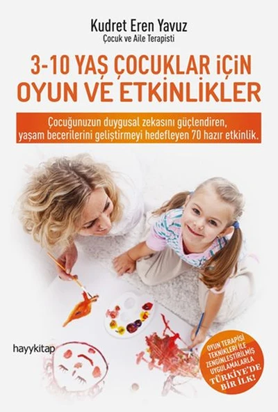 3-10 Yaş Çocuklar İçin Oyun ve Etkinlikler - 1