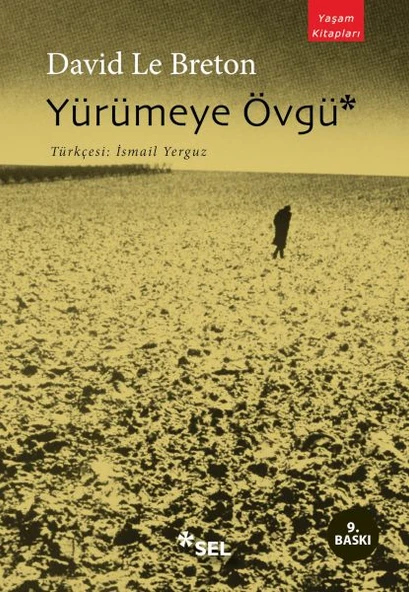 Yürümeye Övgü - 1
