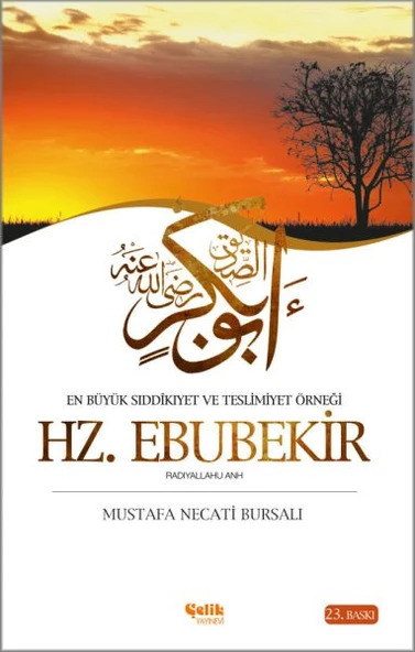En Büyük Sıddikıyet ve Teslimiyet Örneği Hz. Ebubekir - 1
