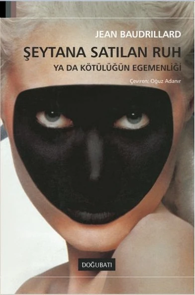 Şeytana Satılan Ruh Ya da Kötülüğün Egemenliği - 1