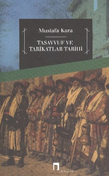 Tasavvuf ve Tarikatlar Tarihi ürün görseli
