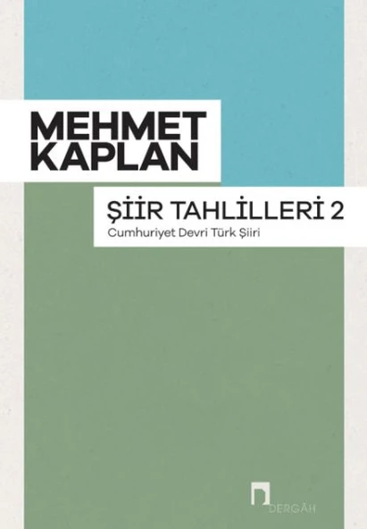 Şiir Tahlilleri-2 (Cumhuriyet Devri Türk Şiiri) ürün görseli
