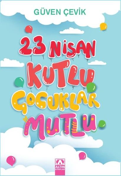 23 Nisan Kutlu Çocuklar Mutlu ürün görseli