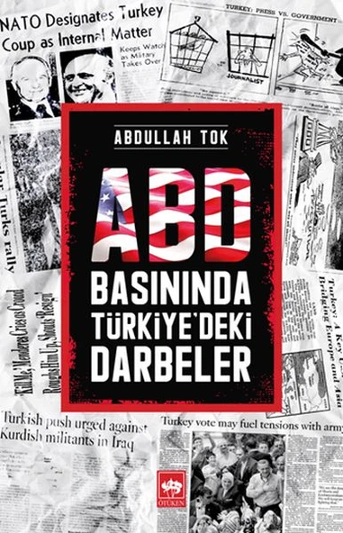 ABD Basınında Türkiye'deki Darbeler ürün görseli