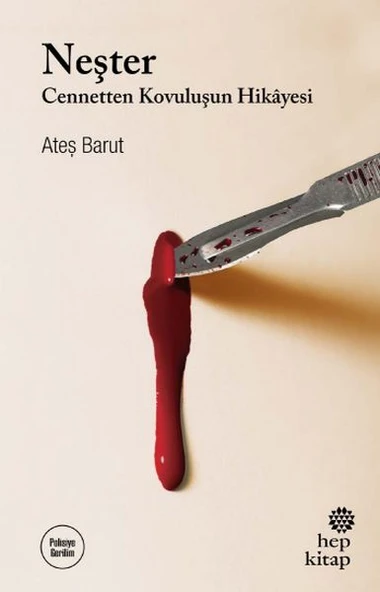 Neşter - Cennetten Kovuluşun Hikâyesi ürün görseli