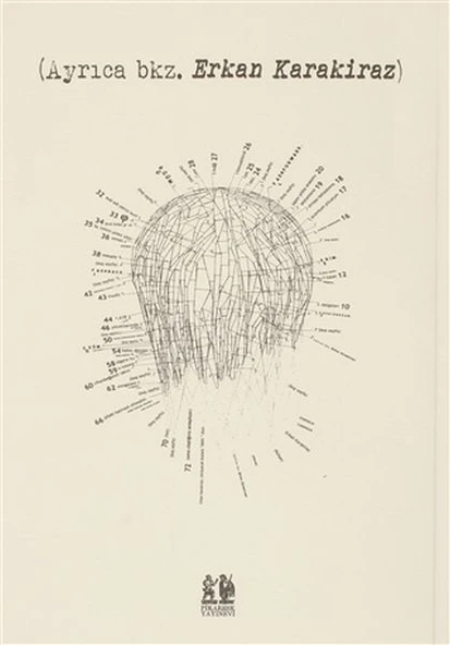 Ayrıca bkz. Erkan Karakiraz ürün görseli