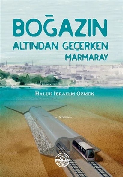 Boğazın Altından Geçerken Marmaray ürün görseli