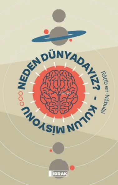 Neden Dünyadayız? Kulun Misyonu ürün görseli